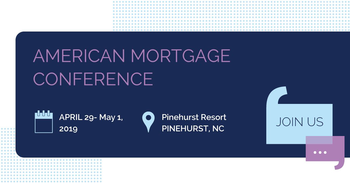 American Mortgage Conference 2019